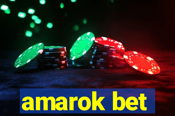 amarok bet